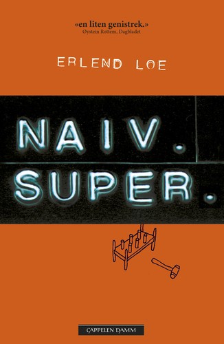 Omslaget til Naiv. Super. av Erlend Loe.